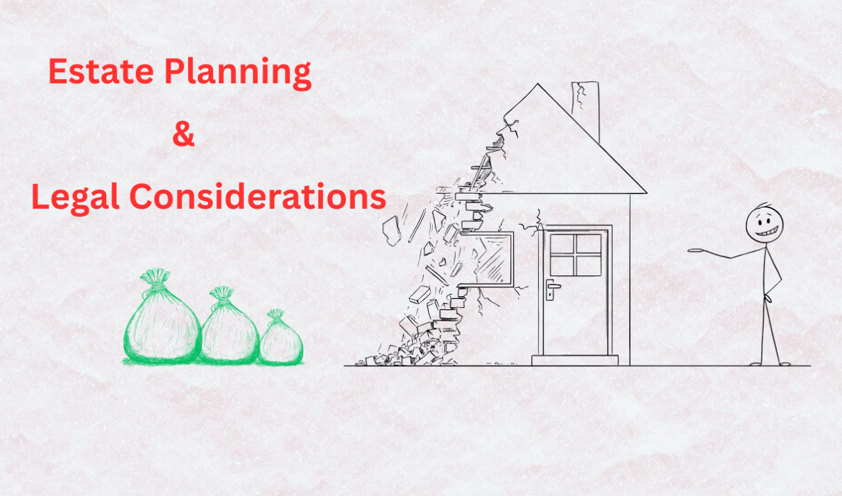 Estate Planning & Legal Considerations